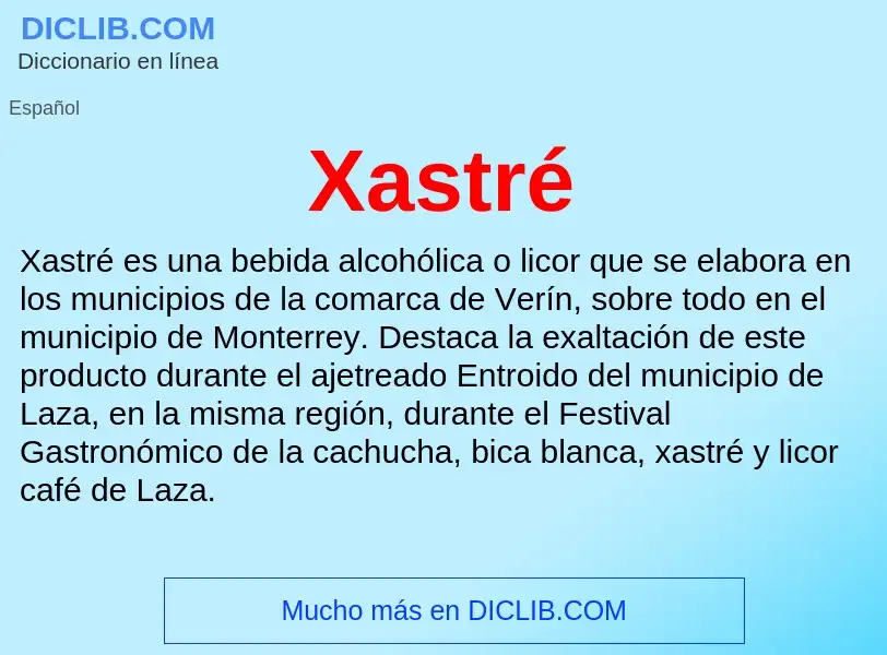 ¿Qué es Xastré? - significado y definición