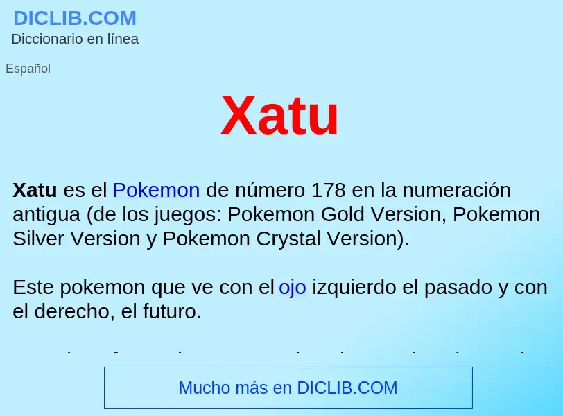 ¿Qué es Xatu ? - significado y definición