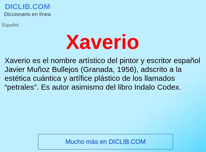 ¿Qué es Xaverio? - significado y definición