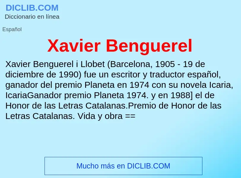 ¿Qué es Xavier Benguerel? - significado y definición