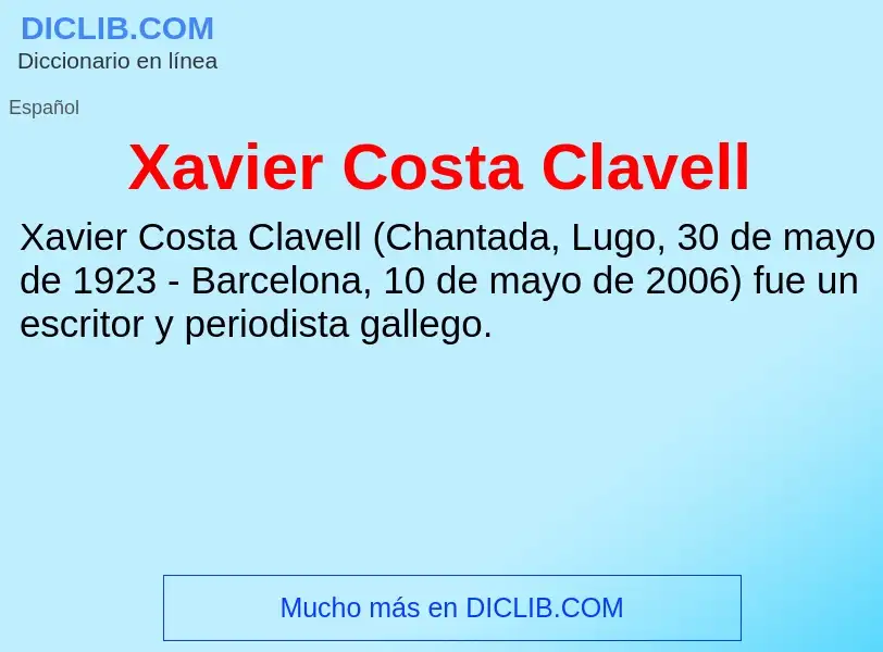 Τι είναι Xavier Costa Clavell - ορισμός