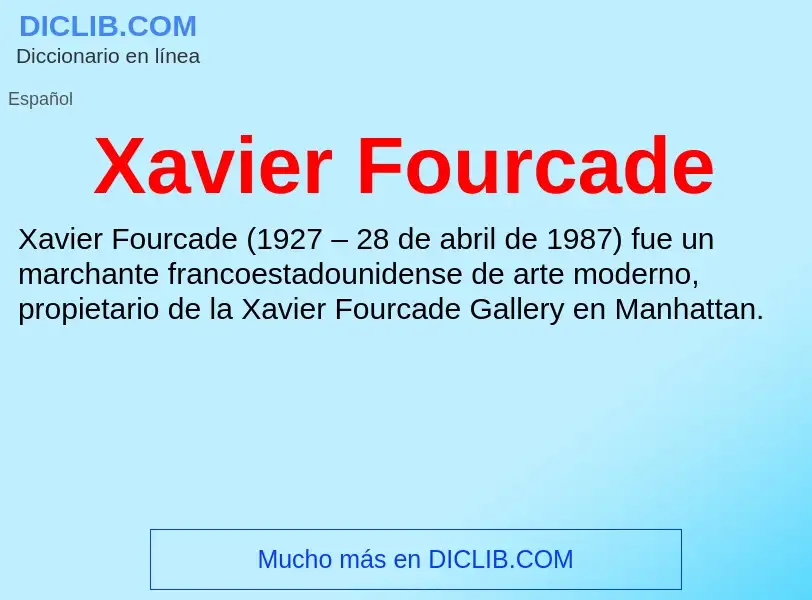 Τι είναι Xavier Fourcade - ορισμός