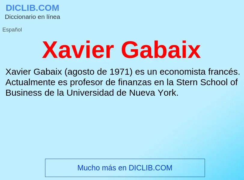 Τι είναι Xavier Gabaix - ορισμός