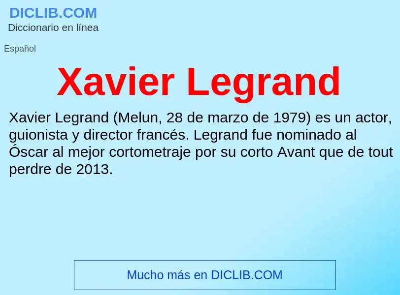 Τι είναι Xavier Legrand - ορισμός