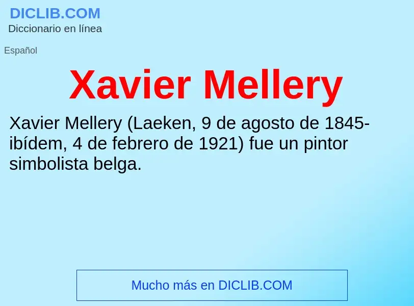 Τι είναι Xavier Mellery - ορισμός