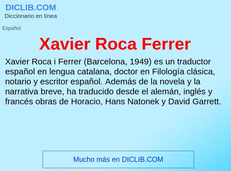 Τι είναι Xavier Roca Ferrer - ορισμός