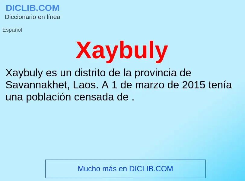 ¿Qué es Xaybuly? - significado y definición