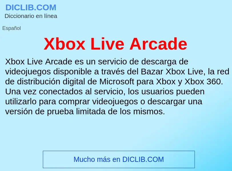 Τι είναι Xbox Live Arcade - ορισμός