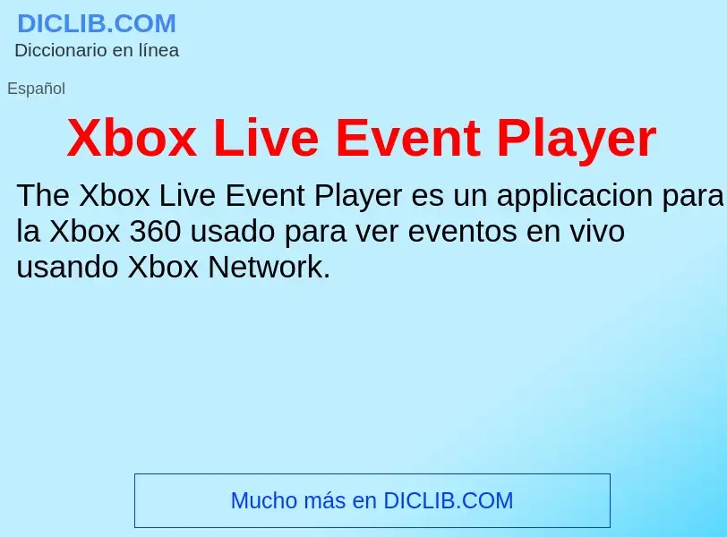 Τι είναι Xbox Live Event Player - ορισμός