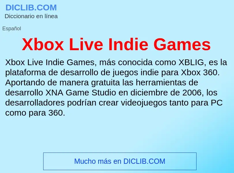 Τι είναι Xbox Live Indie Games - ορισμός