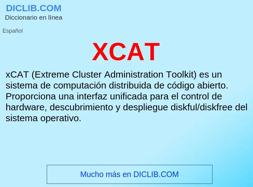 Что такое XCAT - определение