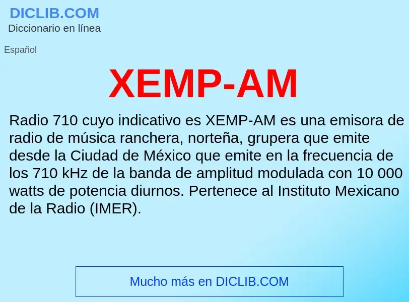 What is XEMP-AM - definition