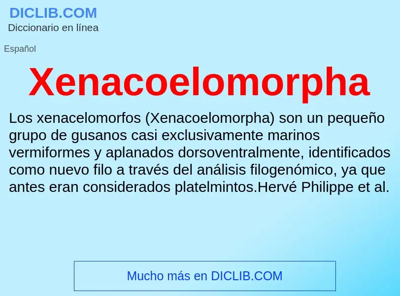 Τι είναι Xenacoelomorpha - ορισμός