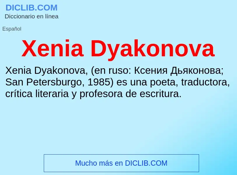 Τι είναι Xenia Dyakonova - ορισμός