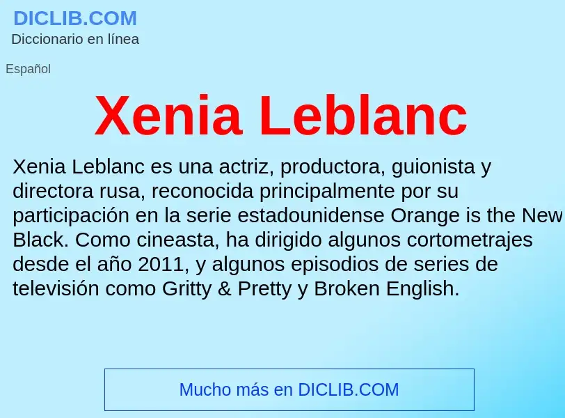 Τι είναι Xenia Leblanc - ορισμός