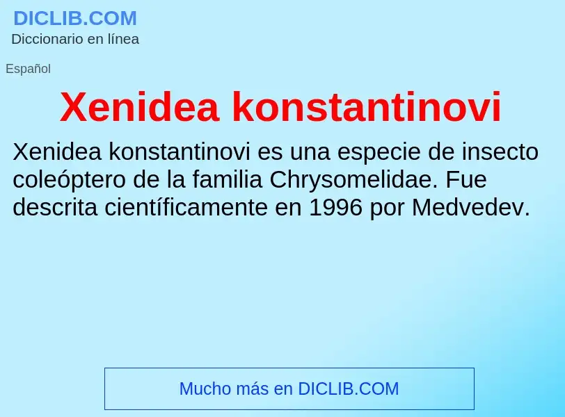 Τι είναι Xenidea konstantinovi - ορισμός