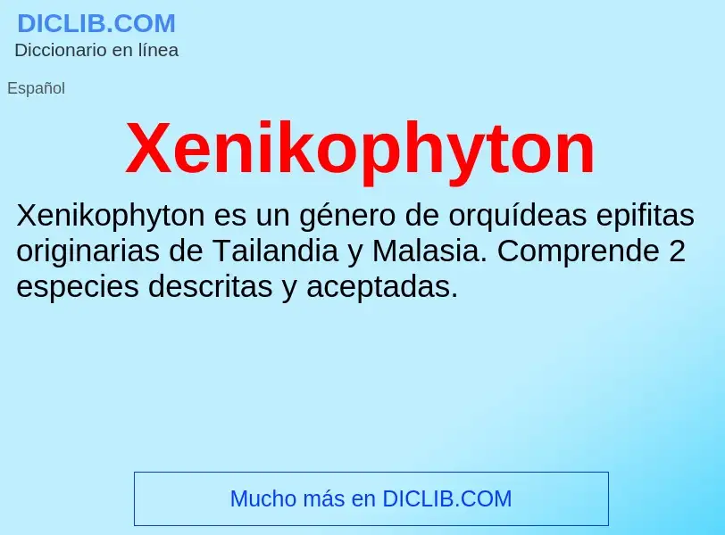 Τι είναι Xenikophyton - ορισμός