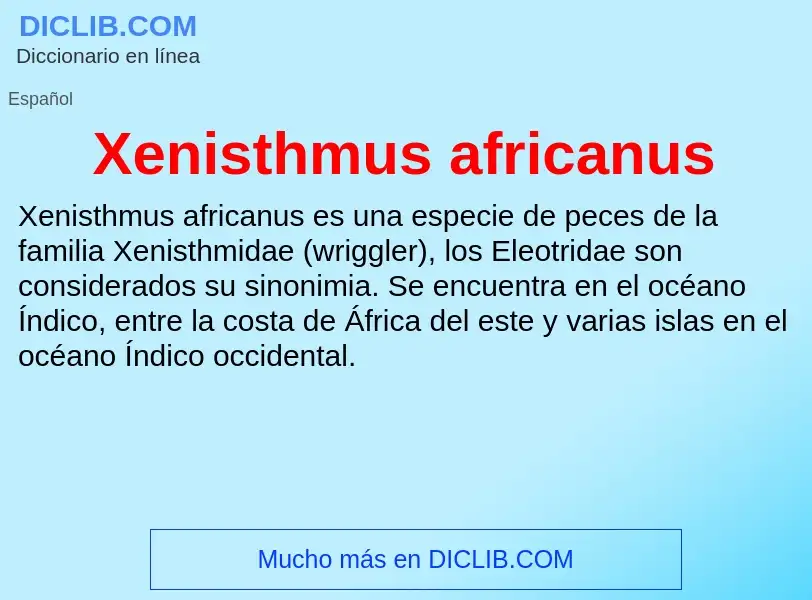 Τι είναι Xenisthmus africanus - ορισμός