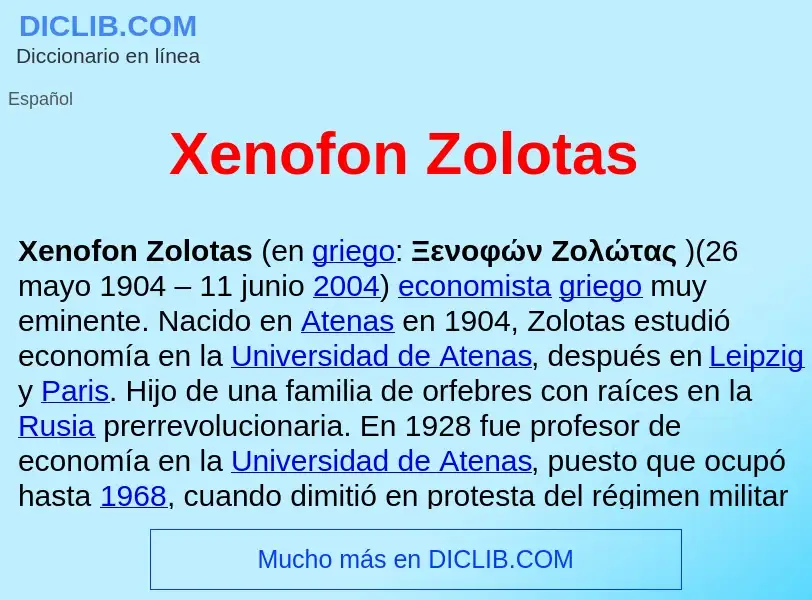 Τι είναι Xenofon Zolotas  - ορισμός