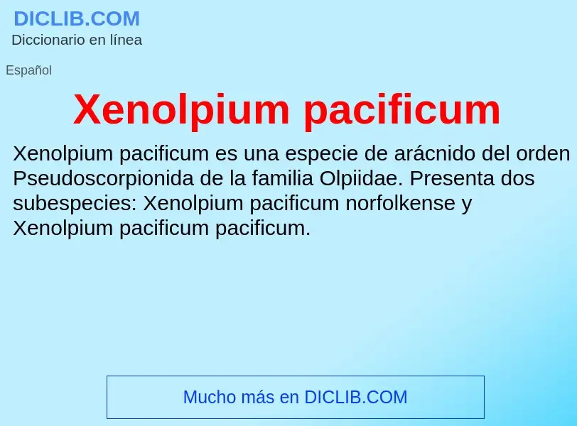 Τι είναι Xenolpium pacificum - ορισμός