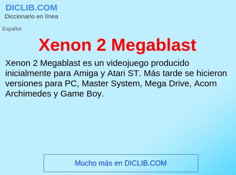 Τι είναι Xenon 2 Megablast - ορισμός