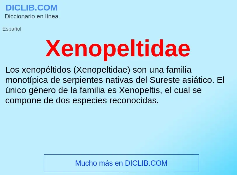 Τι είναι Xenopeltidae - ορισμός