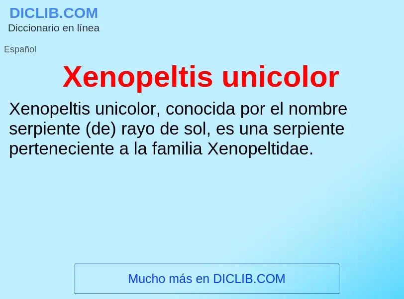 Τι είναι Xenopeltis unicolor - ορισμός