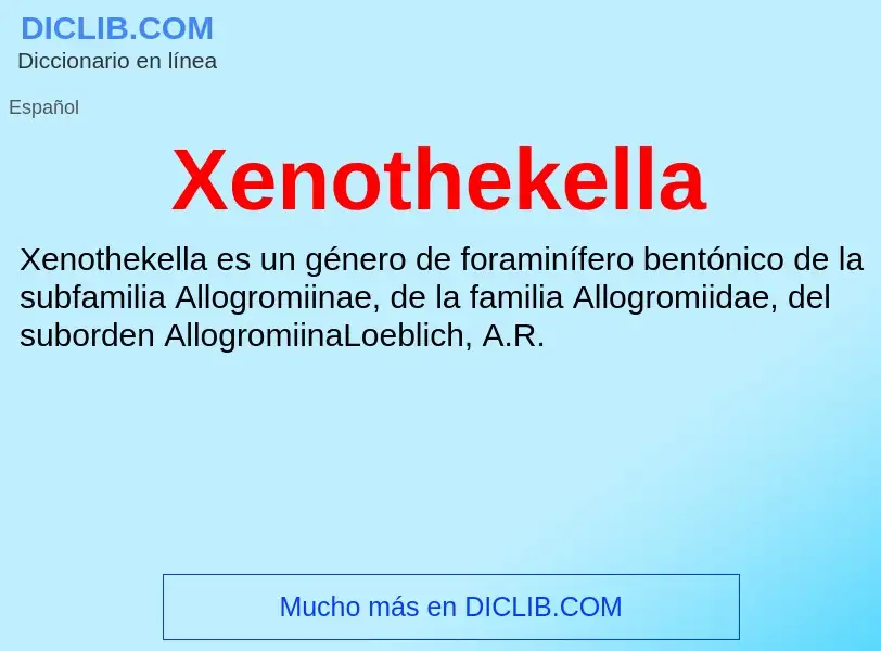 Τι είναι Xenothekella - ορισμός