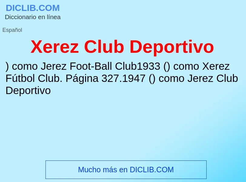 Τι είναι Xerez Club Deportivo - ορισμός