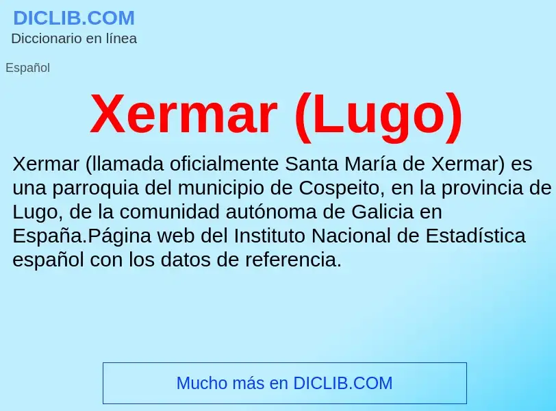 Τι είναι Xermar (Lugo) - ορισμός