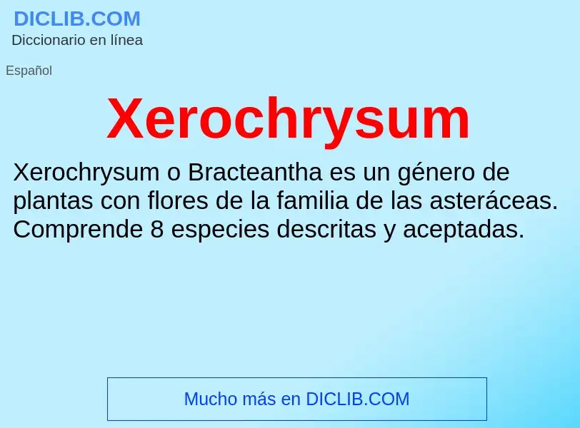 Τι είναι Xerochrysum - ορισμός