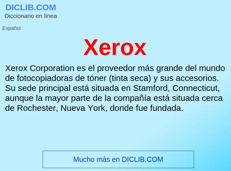 Che cos'è Xerox - definizione