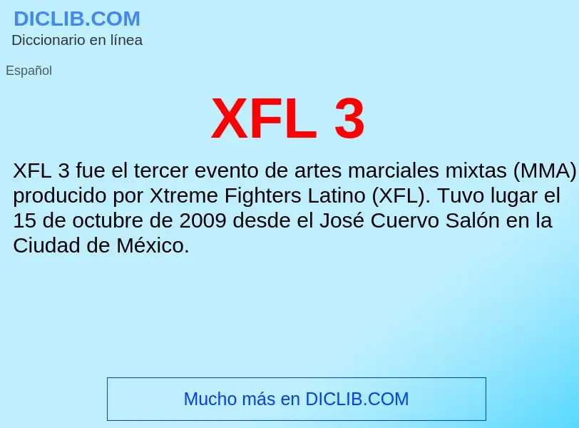 What is XFL 3 - meaning and definition