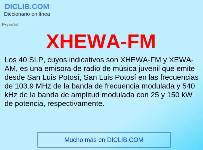 What is XHEWA-FM - meaning and definition