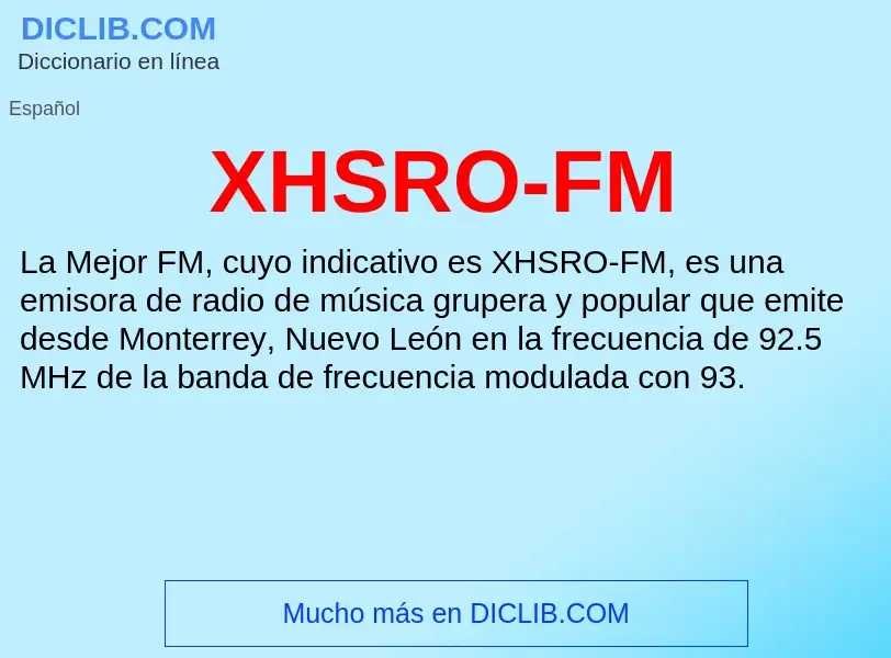 Что такое XHSRO-FM - определение