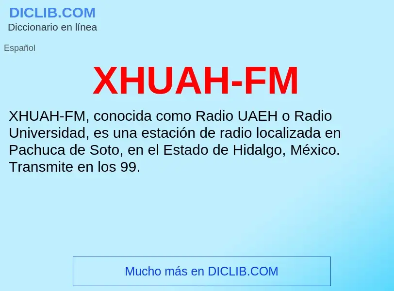 Что такое XHUAH-FM - определение