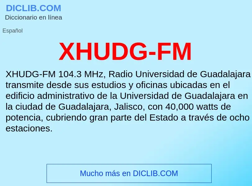 What is XHUDG-FM - definition