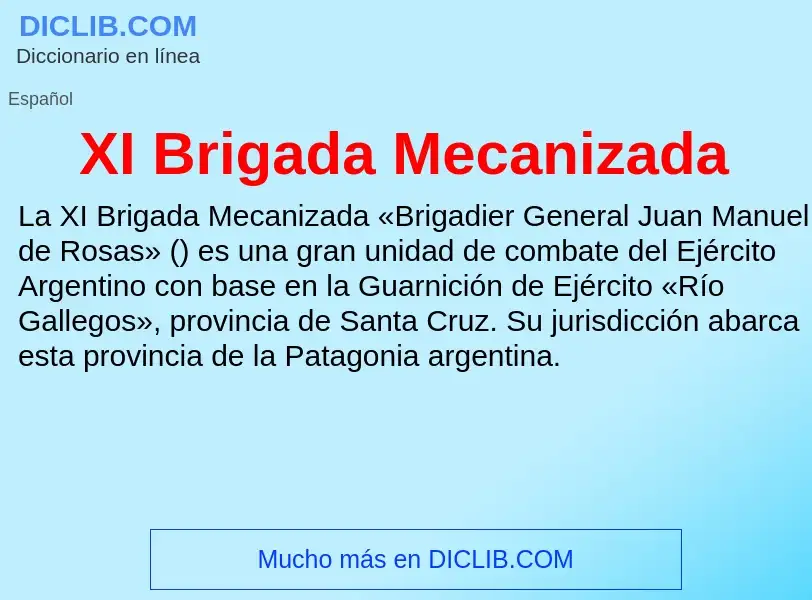 What is XI Brigada Mecanizada - definition