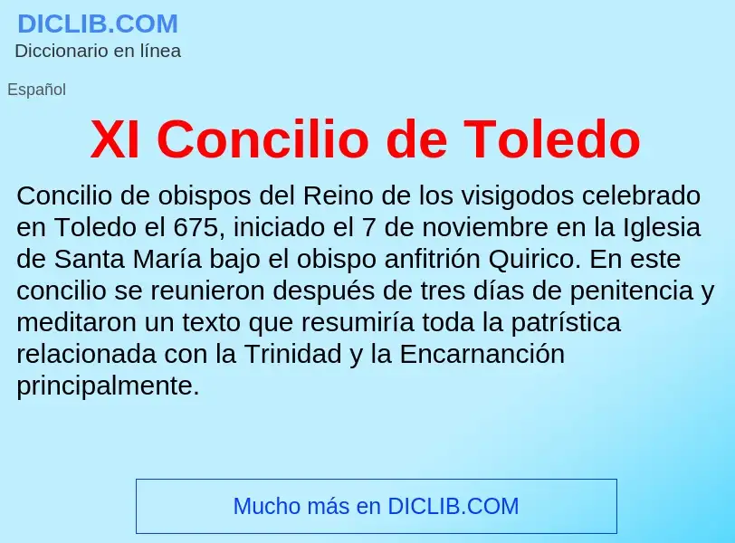 What is XI Concilio de Toledo - meaning and definition