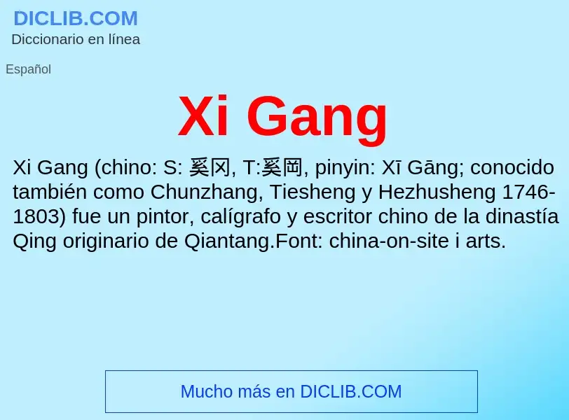 ¿Qué es Xi Gang? - significado y definición