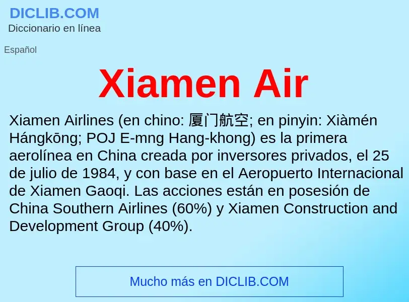 Τι είναι Xiamen Air - ορισμός