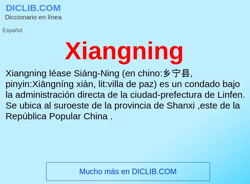 Τι είναι Xiangning - ορισμός