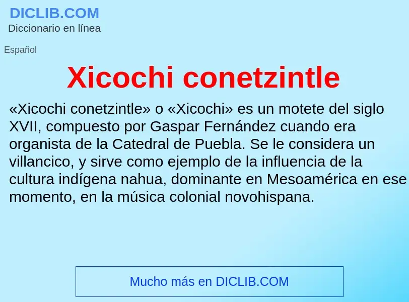 Τι είναι Xicochi conetzintle - ορισμός