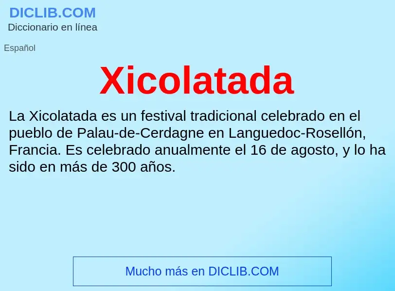 ¿Qué es Xicolatada? - significado y definición