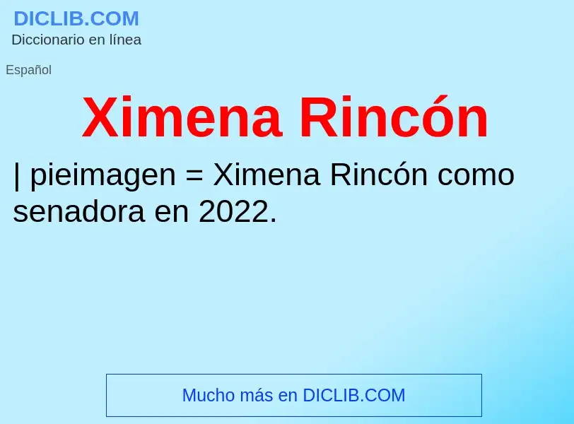 Что такое Ximena Rincón - определение