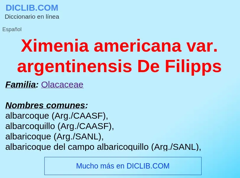 Что такое Ximenia americana var. argentinensis De Filipps - определение