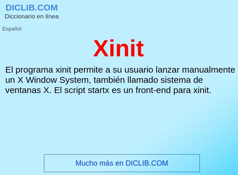 Что такое Xinit - определение
