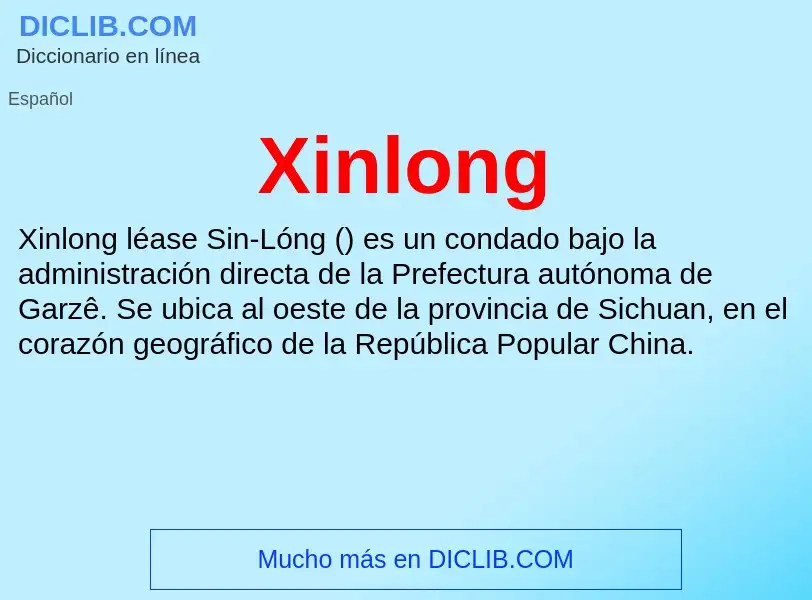 Что такое Xinlong - определение