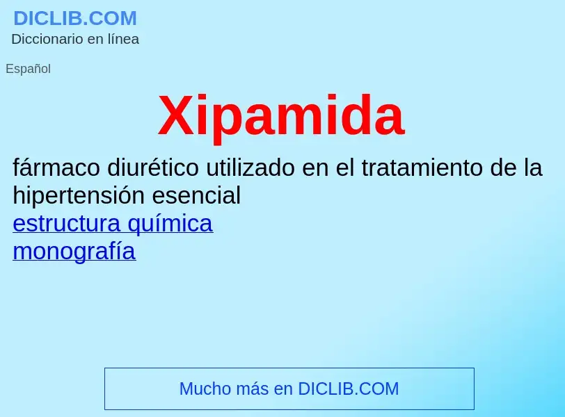 ¿Qué es Xipamida? - significado y definición