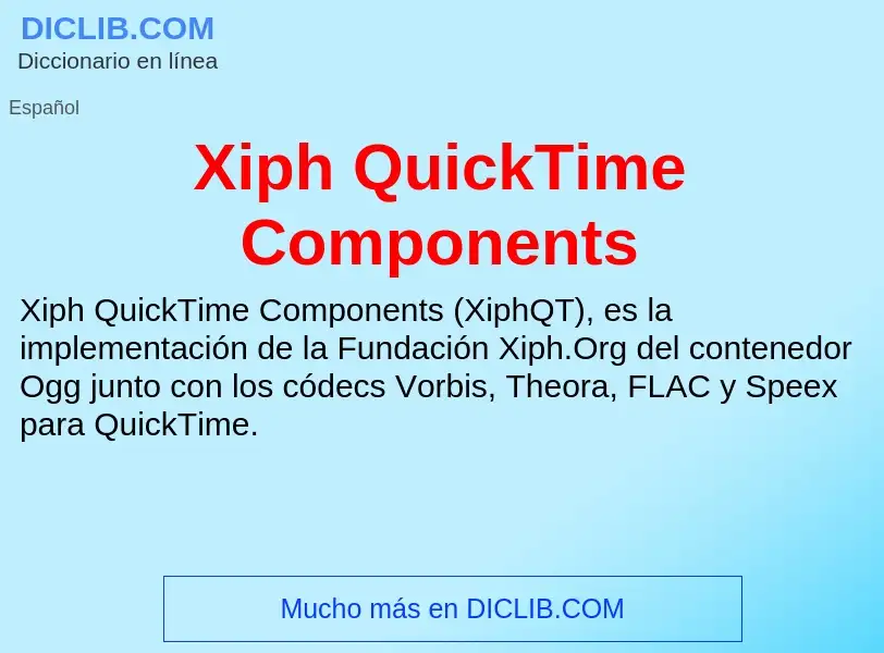 Что такое Xiph QuickTime Components - определение